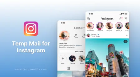 Temp Mail for Instagram: Sign Up, Verify, and Manage Multiple Accounts Safely (2025 Guide)